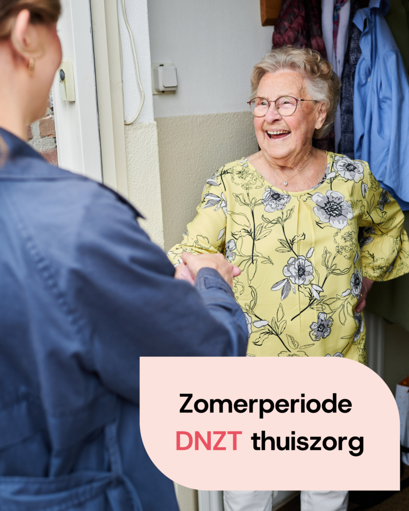 De zomerperiode DNZT - DNZT Thuiszorg